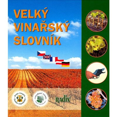 Velký vinařský slovník - Jiří Sedlo – Hledejceny.cz