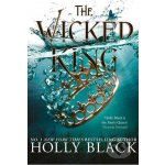 The Wicked King - Holly Black – Sleviste.cz