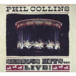Phil Collins - Serious Hits ... Live ! Reedice CD