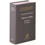 Zákon o rodine. Komentár 3. vydanie – Hledejceny.cz