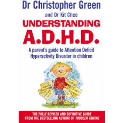 Understanding Attention Deficit - K. Chee, C. Green – Hledejceny.cz