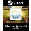 Celestian Tales: Old North