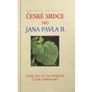 České srdce pro Jana Pavla II.