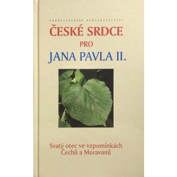 České srdce pro Jana Pavla II.