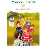 Pracovní sešit II. k učebnici Český jazyk 3 - L. Bradáčová a kol. – Hledejceny.cz