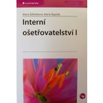 Interní ošetřovatelství I. - Šafránková, Nejedlá – Hledejceny.cz