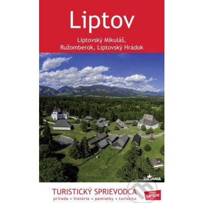 Liptov – turistický sprievodca - Daniel Kollár – Sleviste.cz