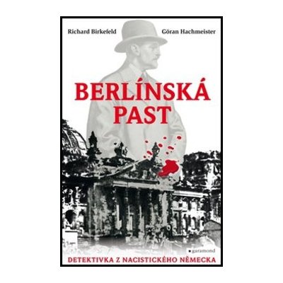 Berlínská past - Richard Birkefeld, Göran Hachmeister – Zbozi.Blesk.cz