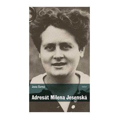 Adresát Milena Jesenská Jana Černá – Zboží Mobilmania