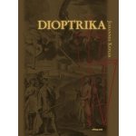 Dioptrika Johannes Kepler – Hledejceny.cz