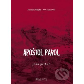 Apoštol Pavol - Jerome Murphy - O\'Connor