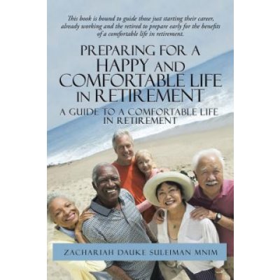 Preparing for a Happy and Comfortable Life in Retirement – Zbozi.Blesk.cz