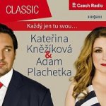 Kateřina Kněžíková & Adam Plachetka - Každý jen tu svou... - Cd – Hledejceny.cz