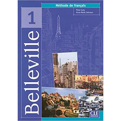 Belleville 1 livre de l'éléve - Cuny F., Johnson A.-M. – Zboží Dáma