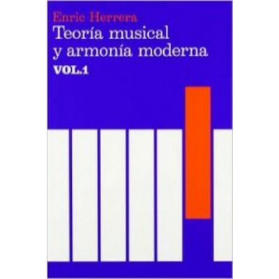 Teoría musical y armonía moderna ENRIC HERRERA – Hledejceny.cz