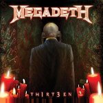 Megadeth - TH1RT3EN - 2019 REISSUE CD – Hledejceny.cz