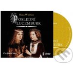 Poslední Lucemburk - Whitton Hana – Zboží Dáma
