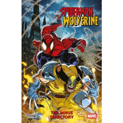 Spider-Man & Wolverine Vol. 1: The Janus Directory - Marc Guggenheim – Sleviste.cz