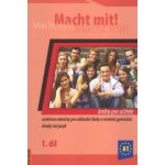 Jankásková Miluše, Dusilová Doris, Schneider Mark, Krüger Jens, Kolocová Vladimíra - Macht mit! 1. /A1/ - Kniha pro učitele – Hledejceny.cz