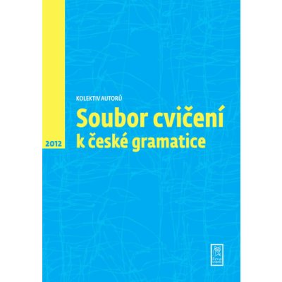 Soubor cvičení k české gramatice – Hledejceny.cz