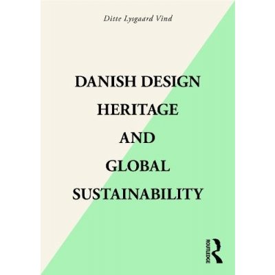 Danish Design Heritage and Global Sustainability