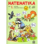 Matematika pro 1 ročník základní školy 2.díl - Miroslava Čížková, Antonín Šplíchal – Hledejceny.cz