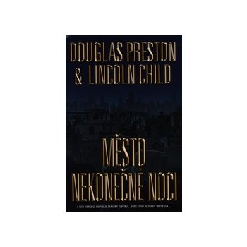 Město nekonečné noci - Preston Douglas, Child Lincoln