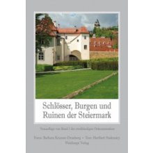 Schlösser, Burgen und Ruinen der Steiermark 1