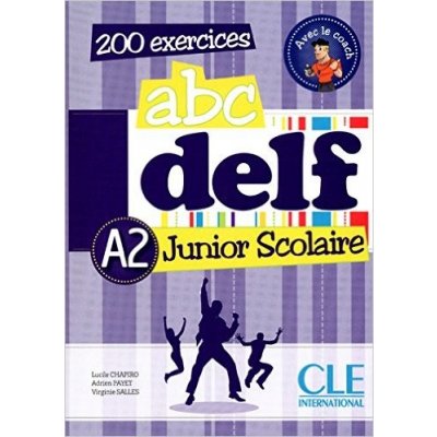 abc DELF JUNIOR SCOLAIRE A2 + CD