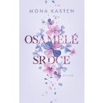 Osamělé srdce - Mona Kasten – Hledejceny.cz
