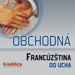 Obchodná francúzština do ucha MP3 download – Hledejceny.cz