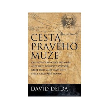 Cesta pravého muže - David Deida