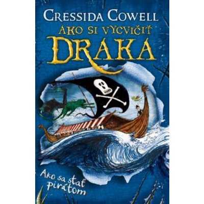 Ako sa stať pirátom - Cressida Cowell – Zboží Mobilmania