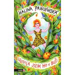 Ulovila jsem ho v buši Halina Pawlowská, Erika Bornová – Hledejceny.cz