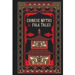 Chinese Myths and Folk Tales - Barnes and Noble – Hledejceny.cz