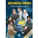 Občanská nauka pro střední odborná učiliště - veškeré učivo občanské nauky pro SOU v jedné učebnici - Vladislav Dudák