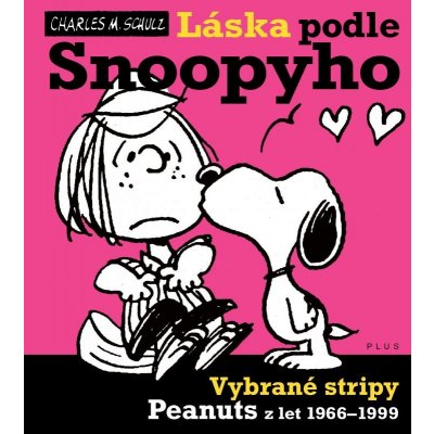 Láska podle Snoopyho - Schulz Charles