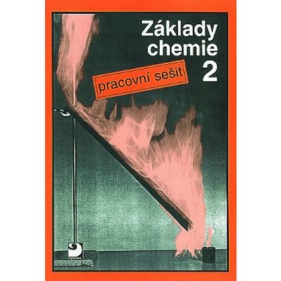 Základy chemie 2 Pracovní s. Beneš a kol, Pavel; Bača, Ludvík – Zboží Mobilmania