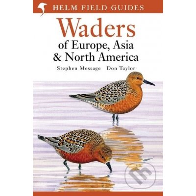 Waders of Europe, Asia and - S. Message, D. Taylor