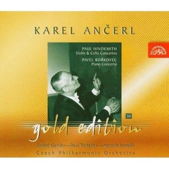 Česká filharmonie/Ančerl Karel - Ančerl Gold Edition 30 Hindemith - Koncert pro housle a orch.,Koncert pro violoncello a orch. Bořkovec - Koncert pro klavír a orch. CD