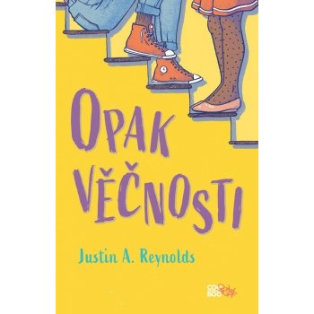 Opak věčnosti - Justin A. Reynolds