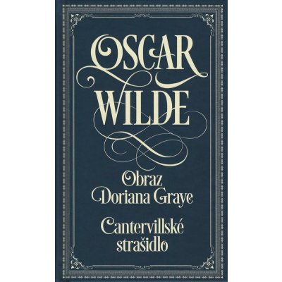 Obraz Doriana Graye / Cantervillské strašidlo Oscar Wilde – Hledejceny.cz