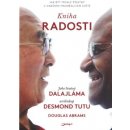 radosti: Jak být trvale štastný v dnešním promenlivém svete - Jeho Svatost Dalajlama, Tutu Desmond