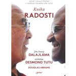 radosti: Jak být trvale štastný v dnešním promenlivém svete - Jeho Svatost Dalajlama, Tutu Desmond – Hledejceny.cz