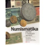 Numismatika – peníze v českých zemích - Jiří Nolč – Hledejceny.cz