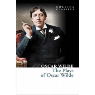 The Plays of Oscar Wilde - Oscar Wilde – Zbozi.Blesk.cz