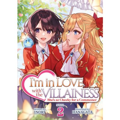I'm in Love with the Villainess: She's So Cheeky for a Commoner (Light Novel) Vol. 2 – Zboží Dáma