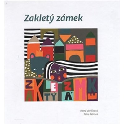 Zakletý zámek - Alena Vorlíčková