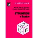 Stolničení v kostce - Miloslava Tuláčková, Karel Štěpánek