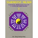 Tajemství mládí I - Yang Jwing-ming